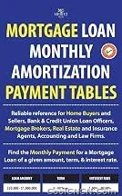 Trending Now Mortgage Loan Monthly Amortization Payment Tables: Easy to use reference for home buyers and sellers, mortgage brokers, bank and credit union loan ... of a given amount, term, and interest rate. | CoolCnCn.Com - view 1