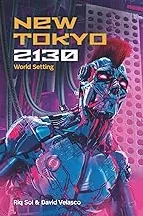 2026 New New Tokyo 2130, World Setting (Gamebook) (New Tokyo 2130 (Gamebook)) — Perfect Gift Idea